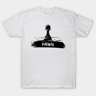 pawn T-Shirt